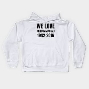 we love muhammad ali Kids Hoodie